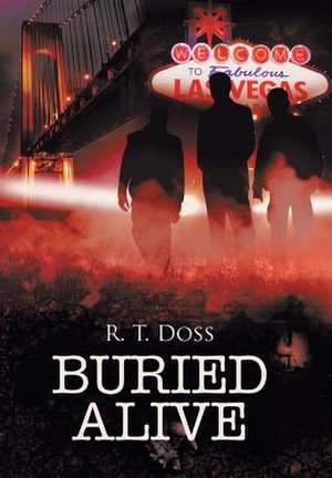 Buried Alive de R. T. Doss