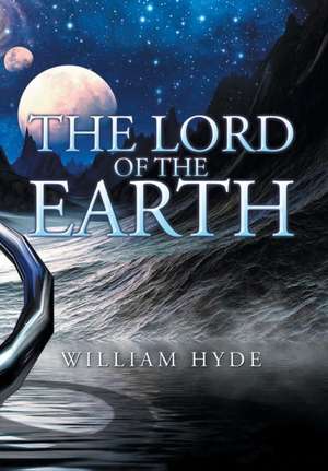 The Lord of the Earth de William Hyde