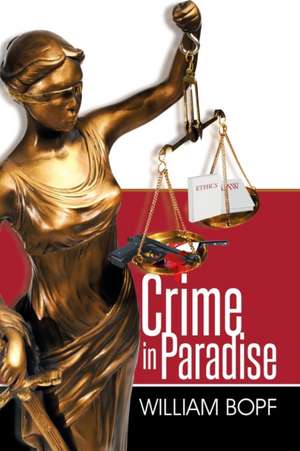 Crime in Paradise de William Bopf