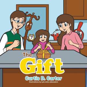 The Gift de Curtis D. Carter