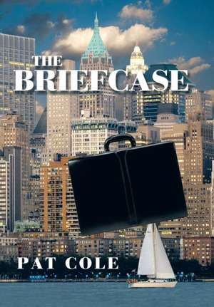 THE BRIEFCASE de Pat Cole