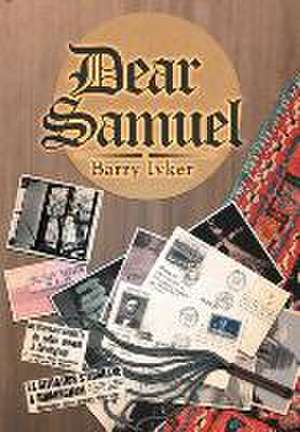 Dear Samuel de Barry Ivker