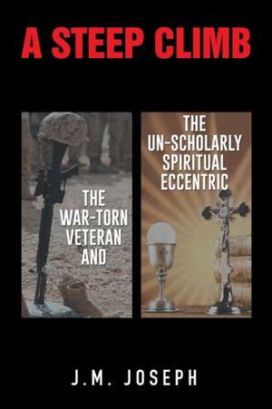 A Steep Climb de J. M. Joseph