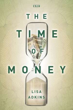 The Time of Money de Lisa Adkins