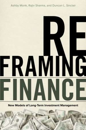Reframing Finance de Ashby Monk