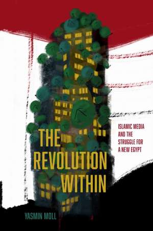 The Revolution Within de Yasmin Moll