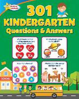 Active Minds 301 Kindergarten Questions and Answers de Sequoia Children's Publishing