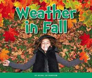 Weather in Fall de Jenna Lee Gleisner