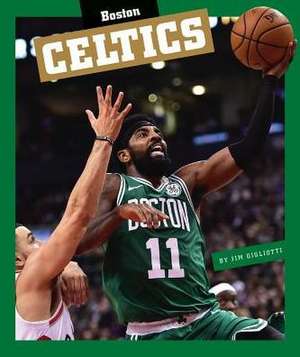 Boston Celtics de Jim Gigliotti