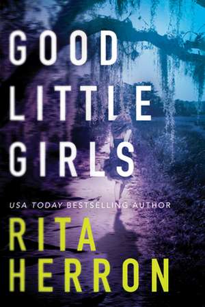 Good Little Girls de Rita Herron