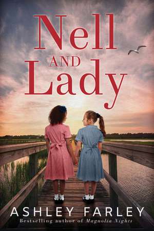 Nell and Lady de Ashley Farley