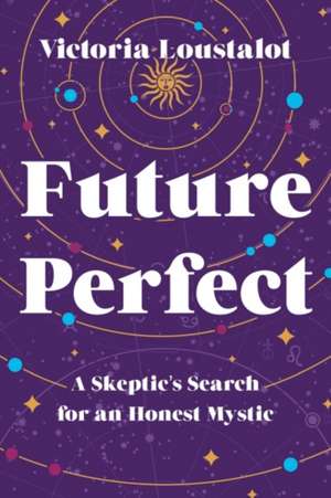 Future Perfect de Victoria Loustalot