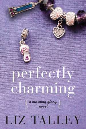 Perfectly Charming de Liz Talley