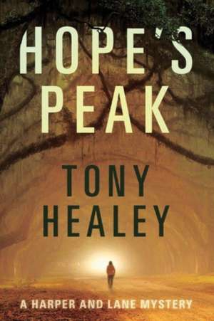 Hope's Peak de Tony Healey