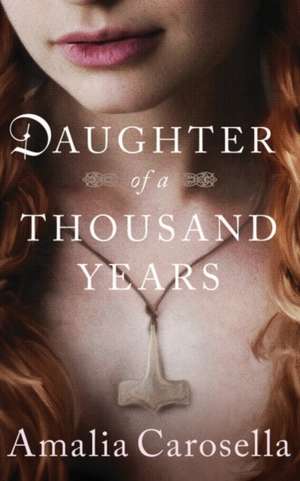 Daughter of a Thousand Years de Amalia Carosella