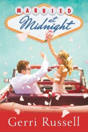 Married at Midnight de Gerri Russell