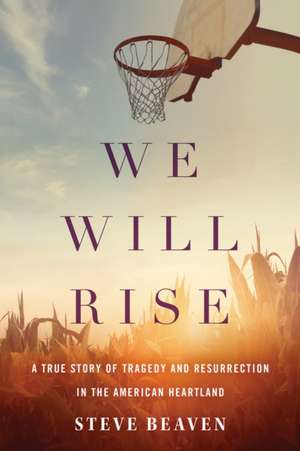 We Will Rise de Steve Beaven