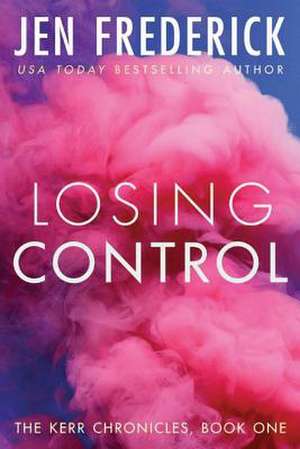 Losing Control de Jen Frederick