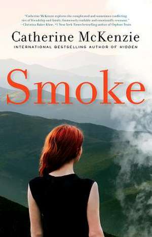 Smoke de Catherine McKenzie