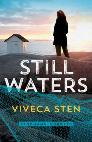 Still Waters de Viveca Sten