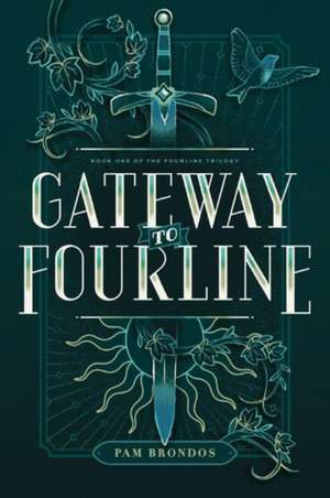 Gateway to Fourline de Pamela Brondos