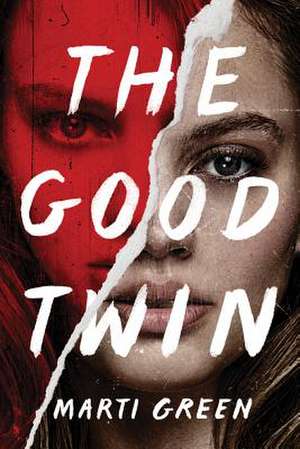 The Good Twin de Marti Green