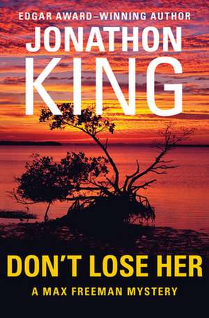 Don't Lose Her de Jonathon King