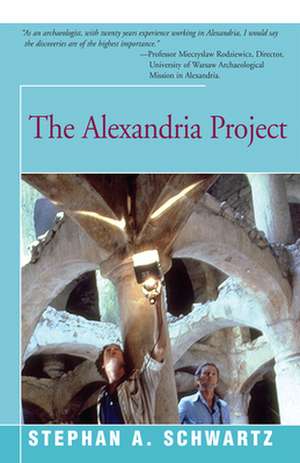 The Alexandria Project de Stephan Schwartz