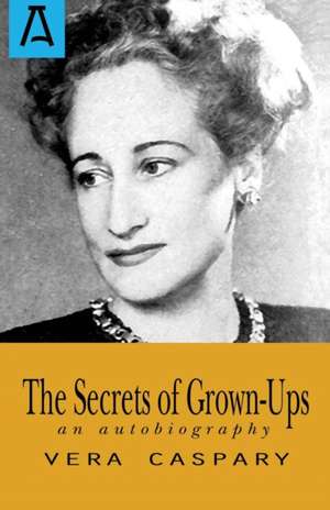 The Secrets of Grown-Ups de Vera Caspary