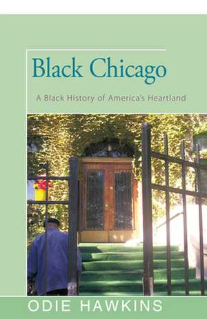 Black Chicago de Odie Hawkins