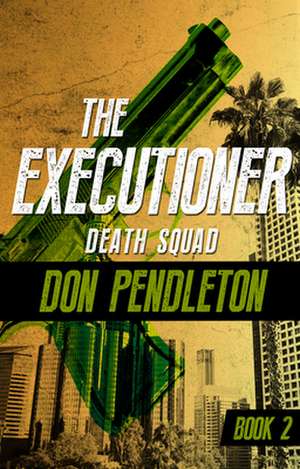 Death Squad de Don Pendleton