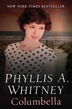 Columbella de Phyllis A. Whitney