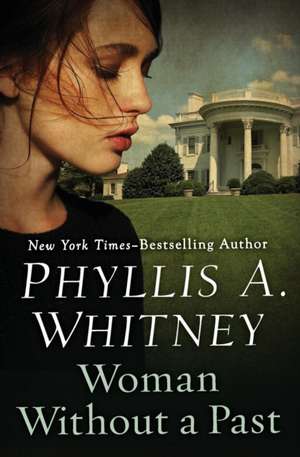 Woman Without a Past de Phyllis A. Whitney