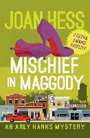 Mischief in Maggody de Joan Hess