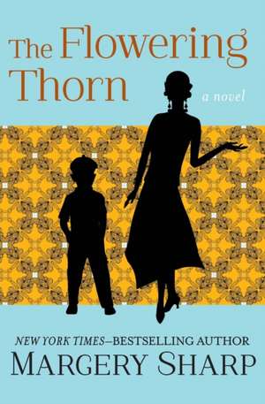 The Flowering Thorn de Margery Sharp