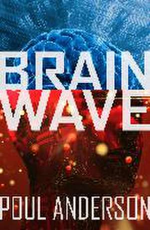 Brain Wave de Poul Anderson