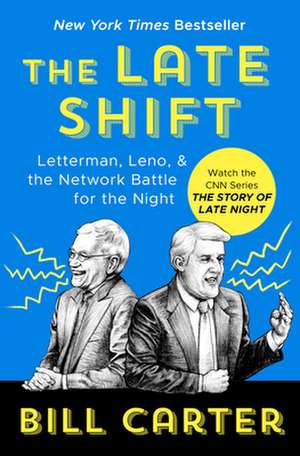 The Late Shift de Bill Carter