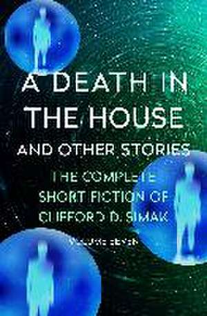 A Death in the House de Clifford D. Simak