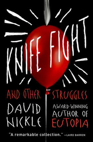 Knife Fight de David Nickle