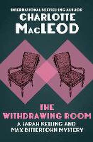 The Withdrawing Room de Charlotte Macleod