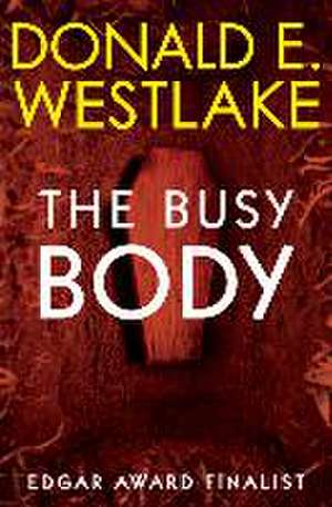 The Busy Body de Donald E. Westlake