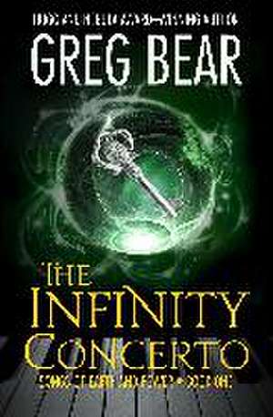 The Infinity Concerto de Greg Bear