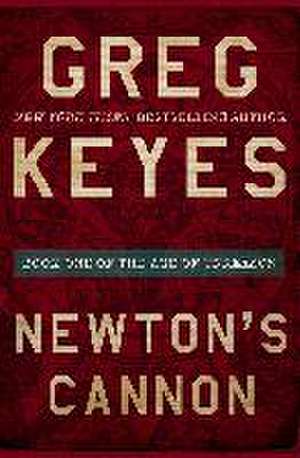 Newton's Cannon de Greg Keyes