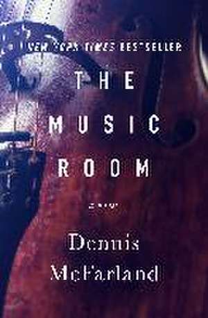 The Music Room de Dennis McFarland