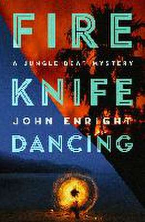 Fire Knife Dancing de John Enright