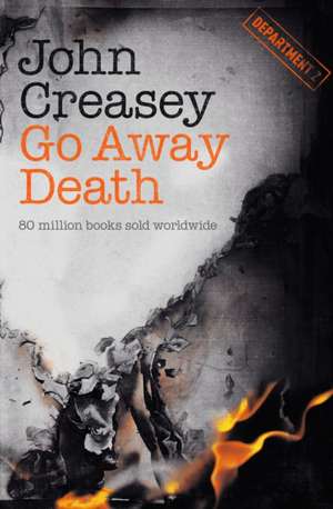 Go Away Death de John Creasey