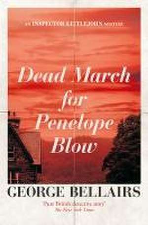 Dead March for Penelope Blow de George Bellairs