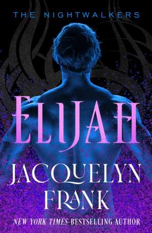 Elijah de Jacquelyn Frank