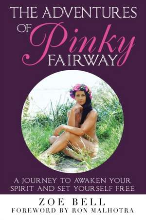 The Adventures of Pinky Fairway de Zoe Bell