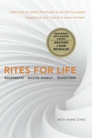 Rites for Life de Anne Lewis